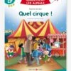 Apprendre à Lire Avec Les Alphas - Quel Cirque ! RÉCRÉALIRE Vert - Recrealire -Jouets Pour Enfants apprendre a lire avec les alphas quel cirque recrealire