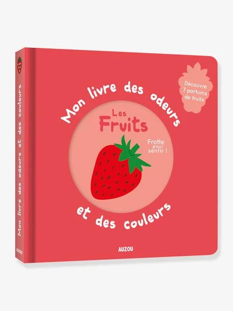 Imagier Mon Livre Des Odeurs Et Des Couleurs - Les Fruits AUZOU Rose - Auzou 3 Imagier Mon Livre Des Odeurs Et Des Couleurs - Les Fruits AUZOU Rose - Auzou