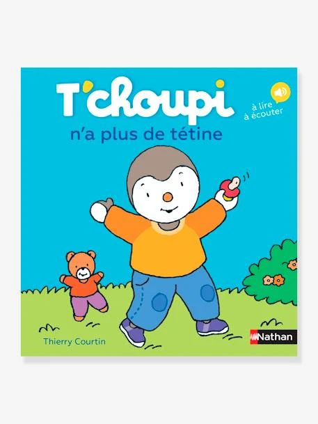 Livre T'choupi N'a Plus De Tétine NATHAN Multico - Nathan 3 Livre T'choupi N'a Plus De Tétine NATHAN Multico - Nathan