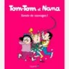 Tom-Tom Et Nana - T.6- Bande De Sauvages - BAYARD JEUNESSE Blanc - Hachette -Jouets Pour Enfants tom tom et nana t.6 bande de sauvages bayard jeunesse